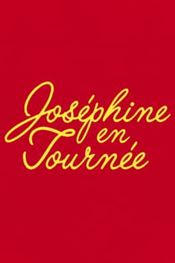 Joséphine en tournée