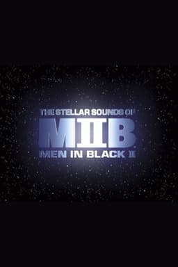 Squish, Splat, Sploosh: The Stellar Sounds of 'Men in Black II'