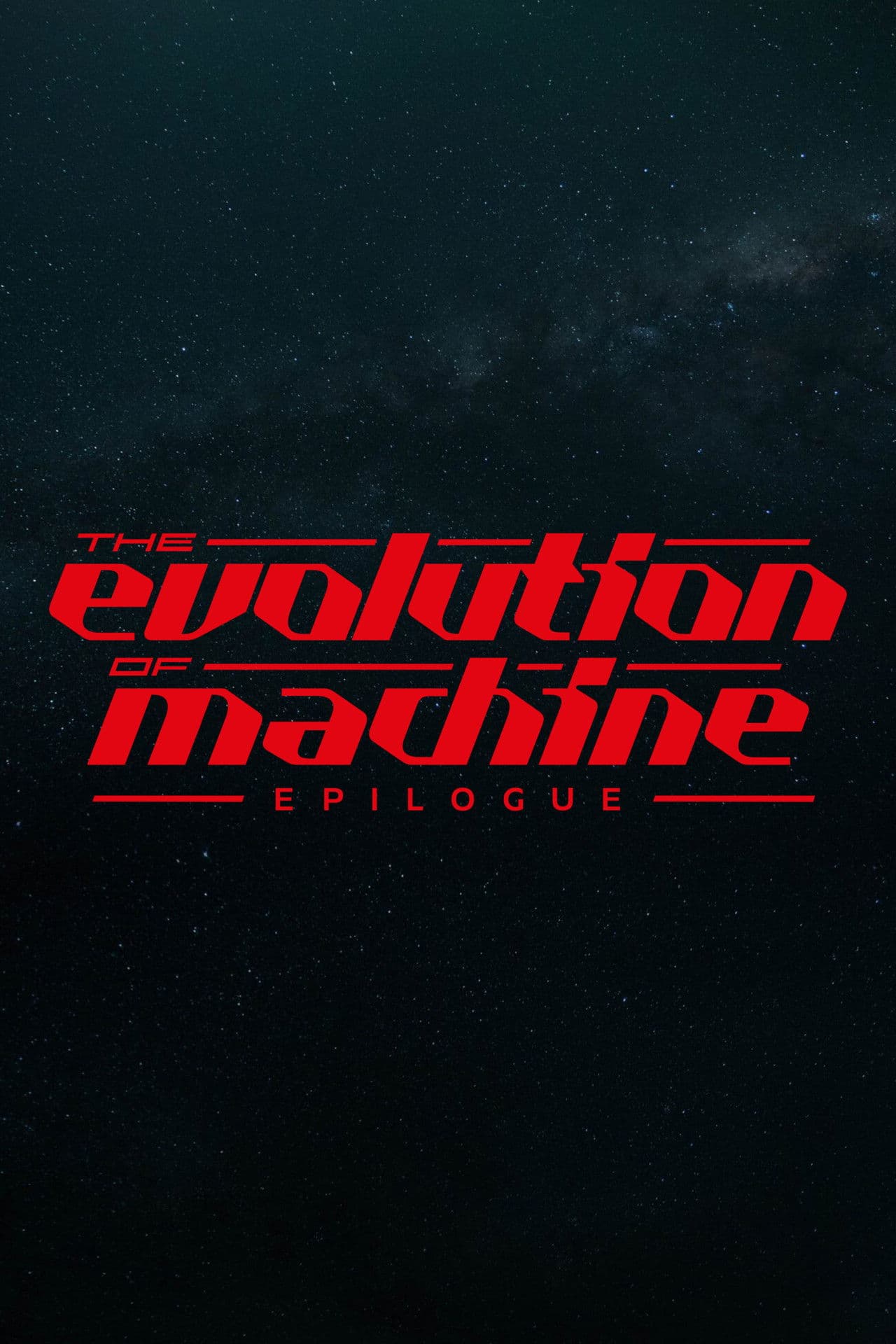 Evolution of Machine - Epilogue