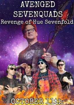 Avenged Sevenquads: Revenge of Hue Sevenfold
