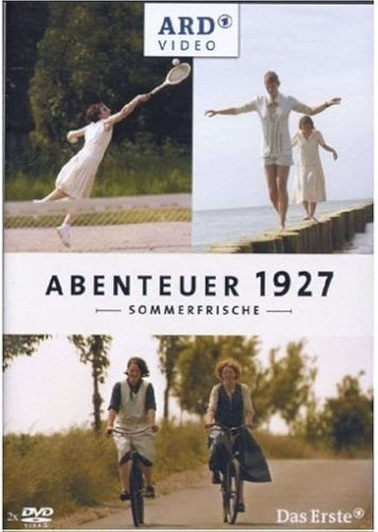 Abenteuer 1927 – Sommerfrische