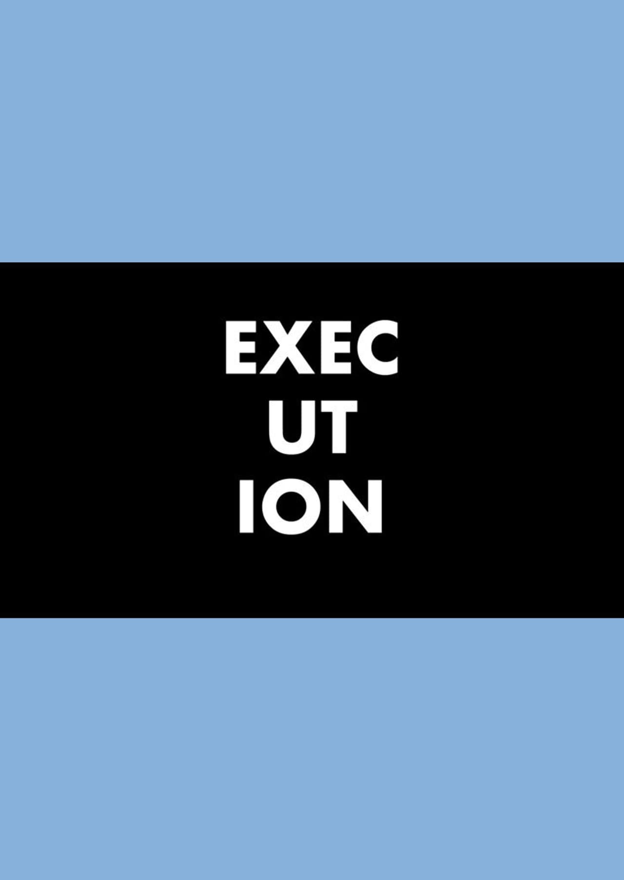 Execution