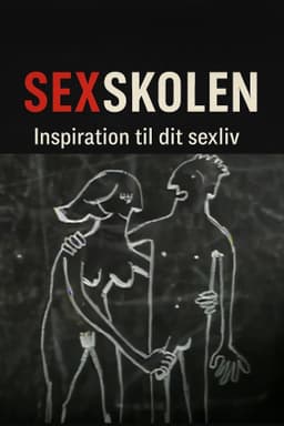 Sexskolen - inspiration til dit sexliv