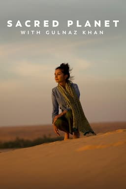 Sacred Planet with Gulnaz Khan