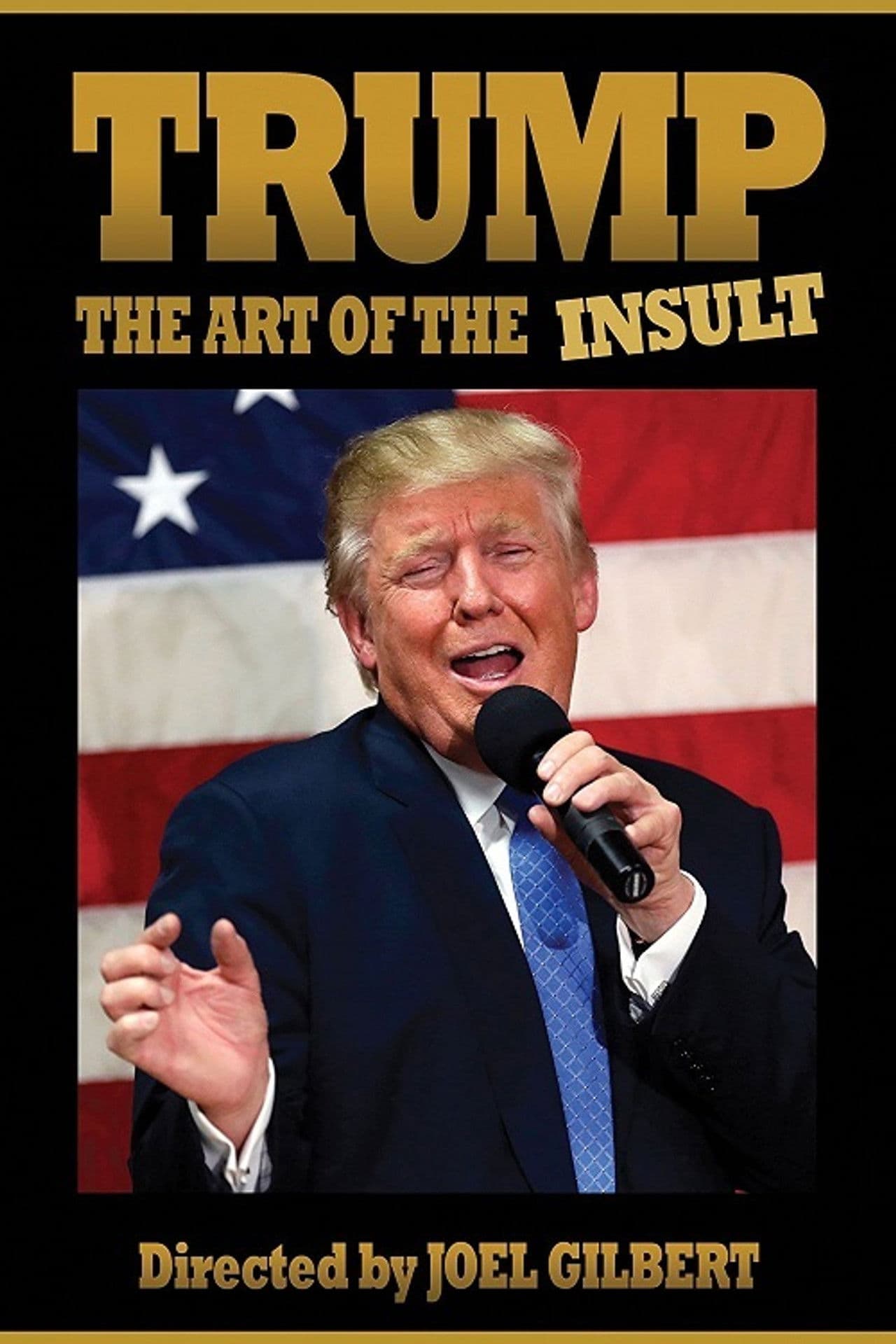 Trump: The Art of the Insult