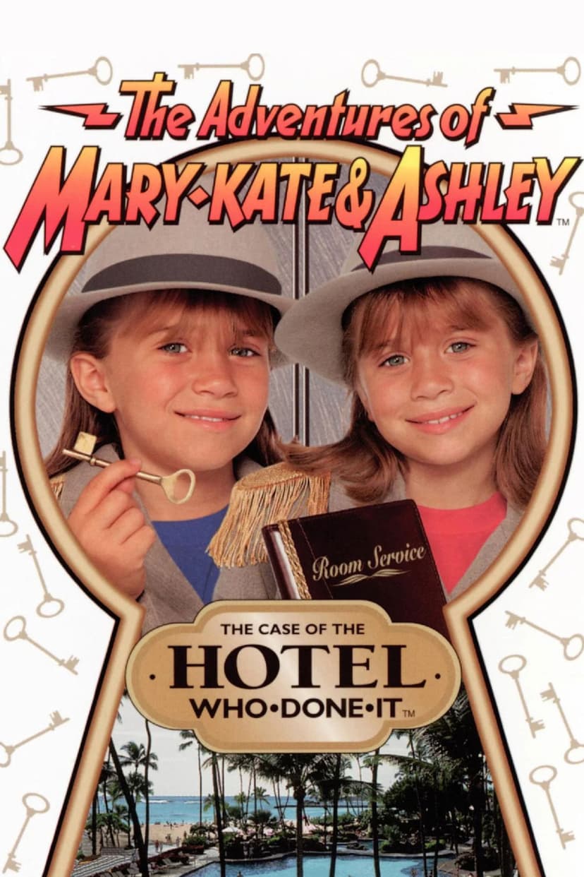 The Adventures of Mary-Kate & Ashley: The Case of the Hotel Who-Done-It
