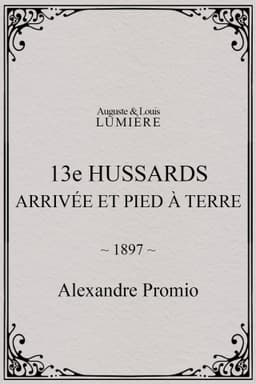 13e hussards : arrivée et pied à terre