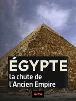 Égypte, la chute de l'Ancien Empire