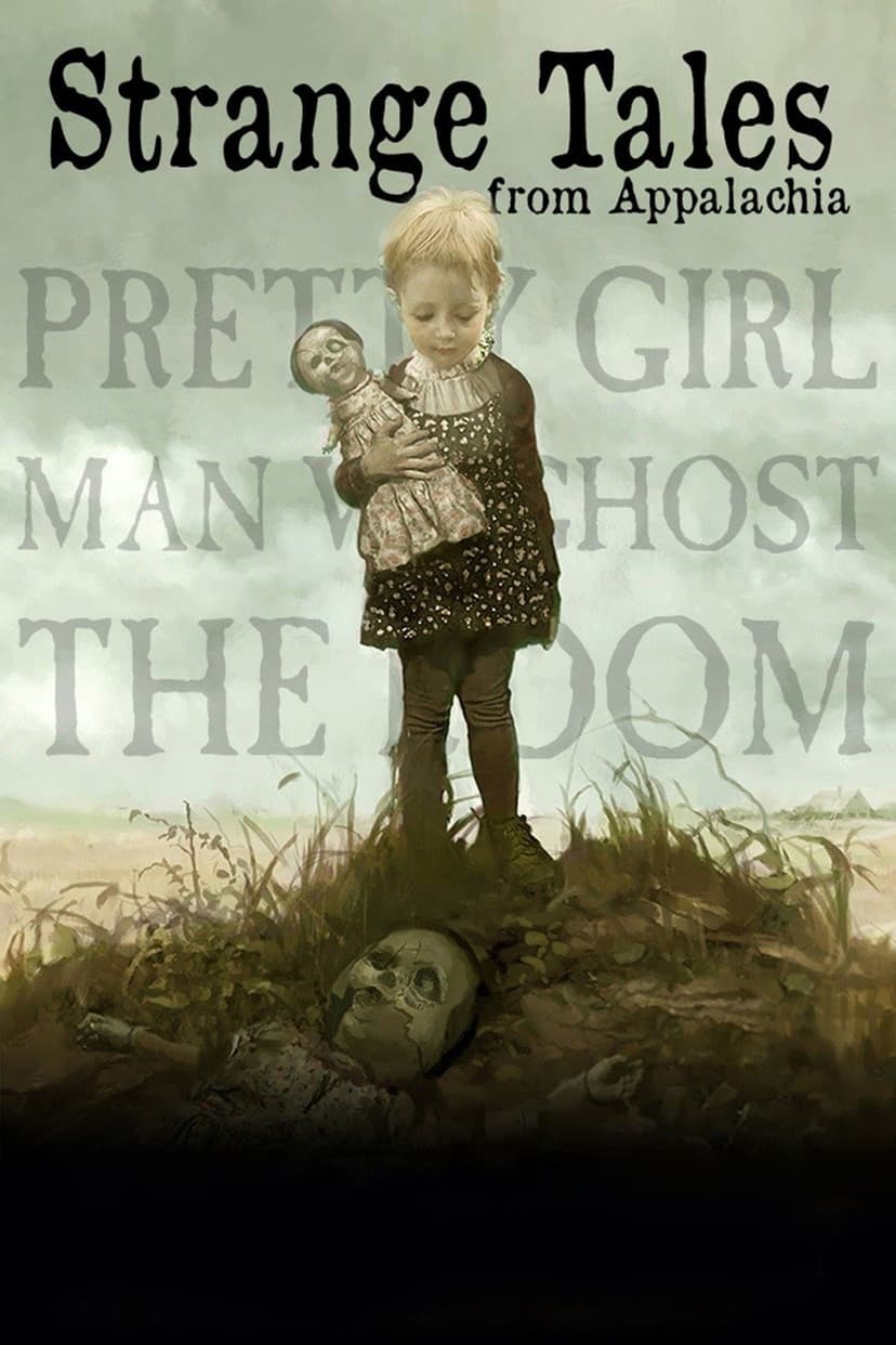 Strange Tales From Appalachia