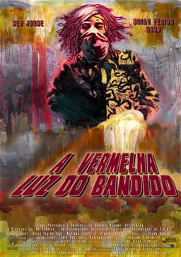 A Vermelha Luz do Bandido