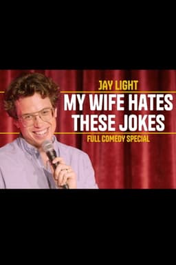 Jay Light: My Wife Hates These Jokes