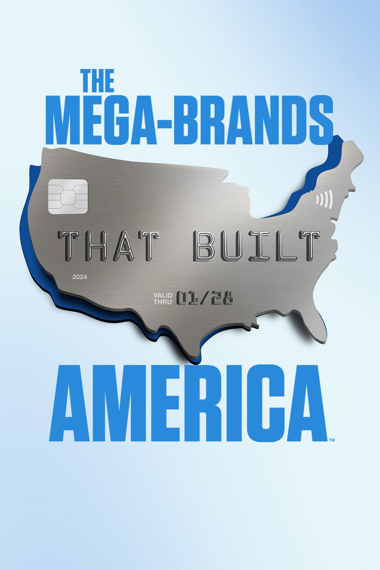The Mega-Brands That Built America