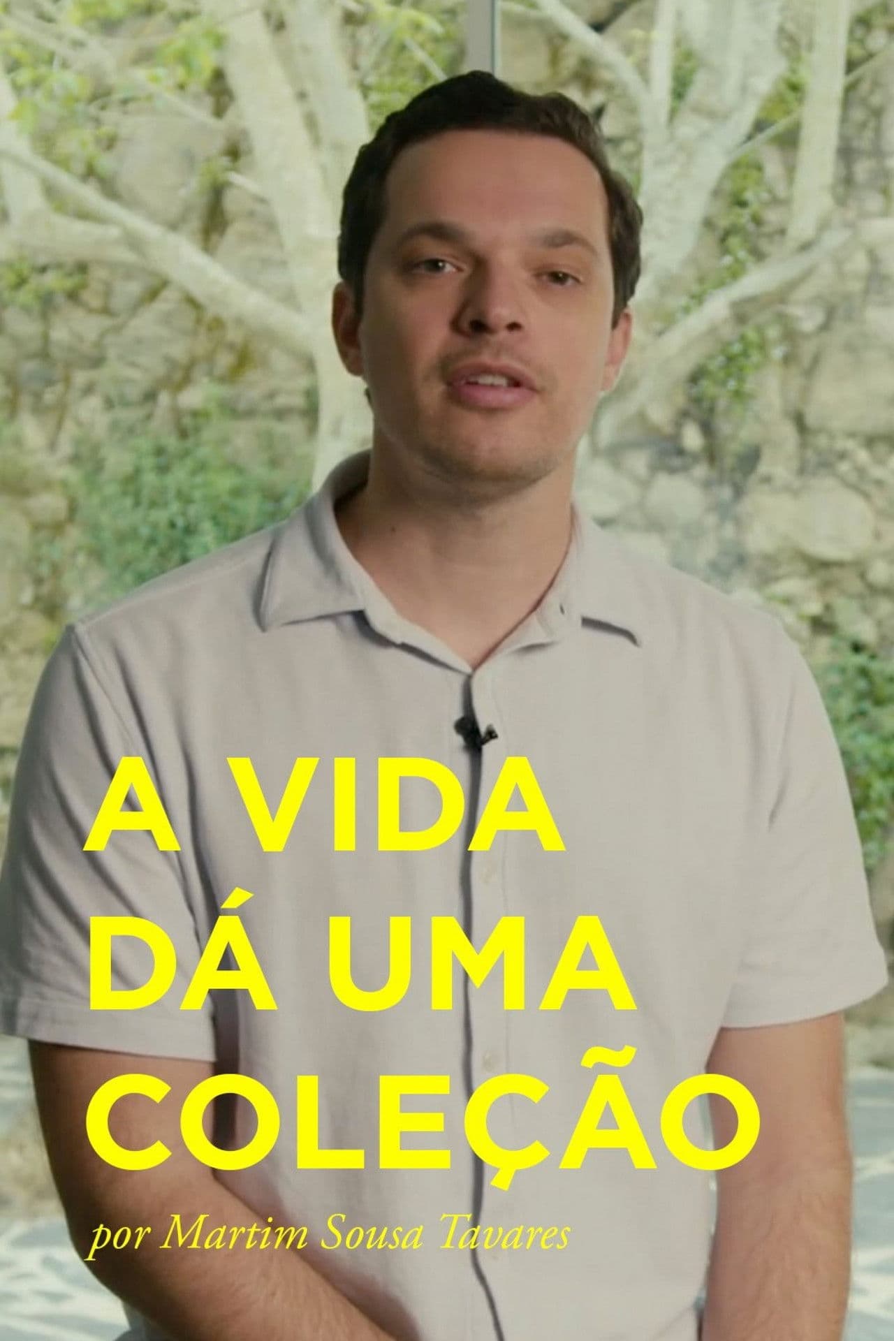 A Vida dá uma Coleção