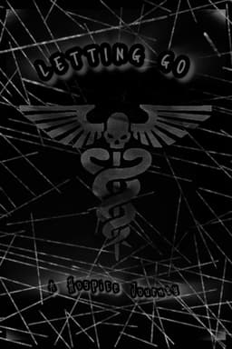 Letting Go: A Hospice Journey