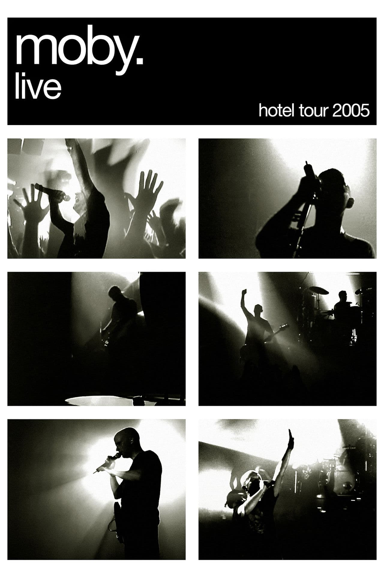 Moby: Live - Hotel Tour 2005
