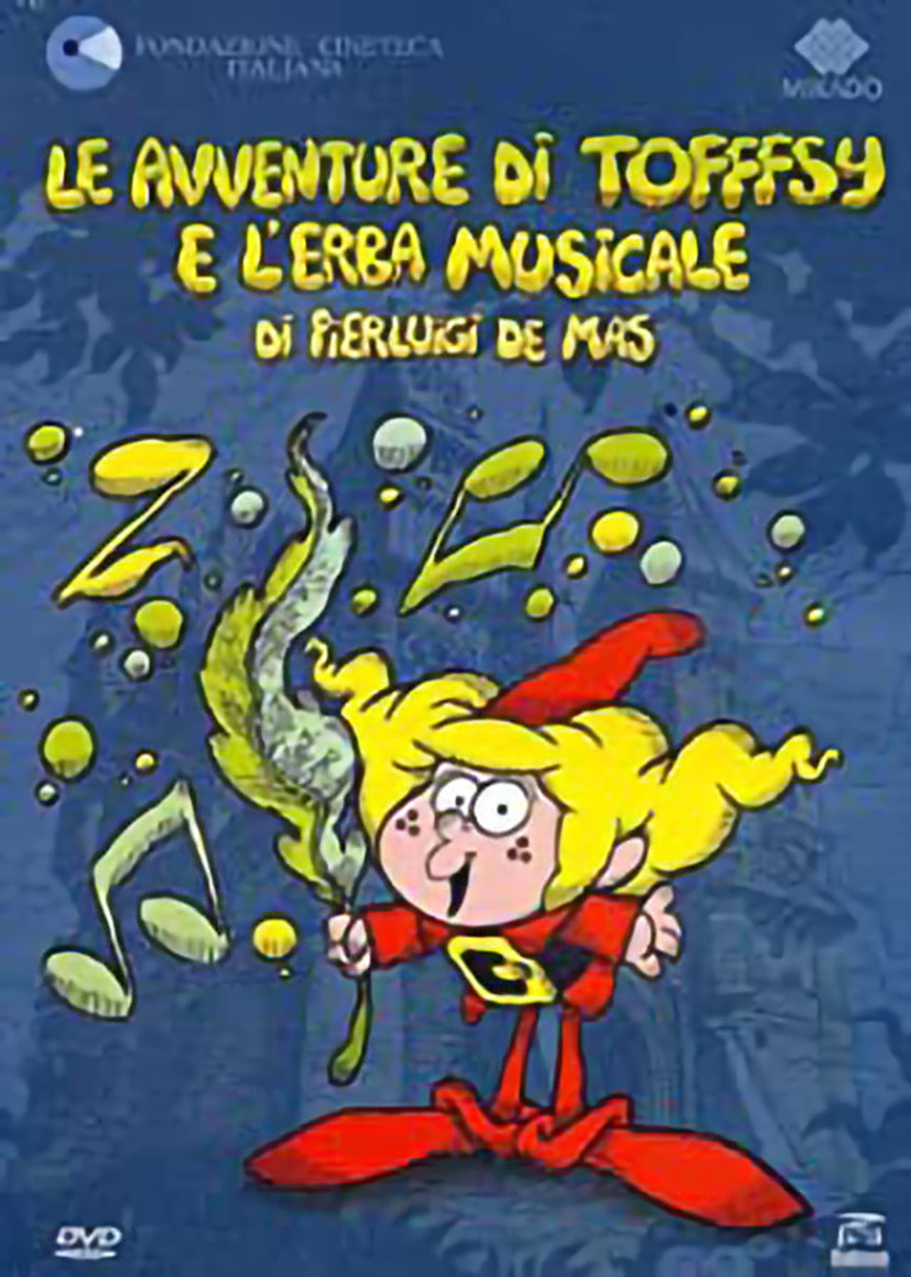 Le avventure di Tofffsy e l'erba musicale