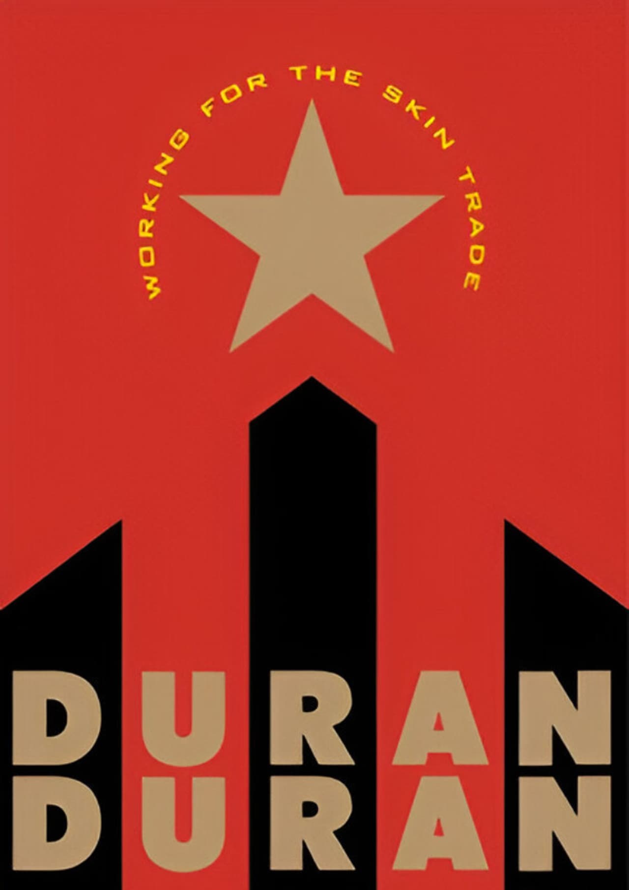Working for the Skin Trade: Duran Duran
