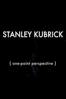 Stanley Kubrick: One-Point Perspective