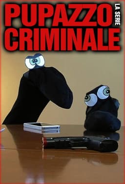 Pupazzo criminale - La serie