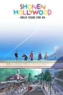 Shounen Hollywood: Holly Stage for 49