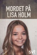 The Murder of Lisa Holm