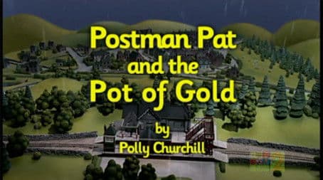 Postman Pat and the Pot of Gold