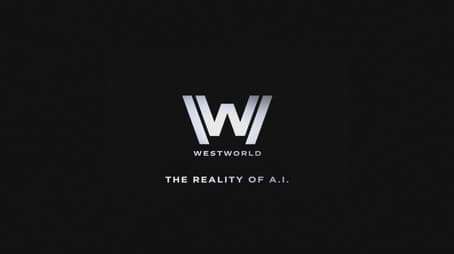 Reality of A.I.: Westworld