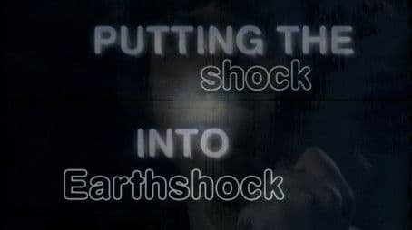 Putting the shock into Earthshock