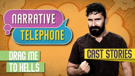 S4 E2: Drag Me to Hells - Cast Stories