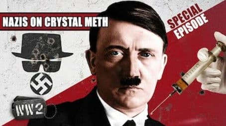 High Hitler! - Nazis on Crystal Meth Part 1