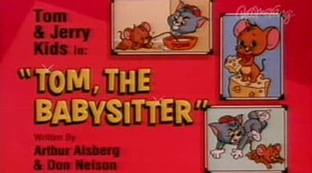 Tom, the Babysitter