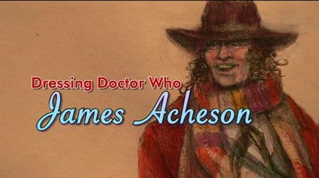 Dressing Doctor Who: James Acheson