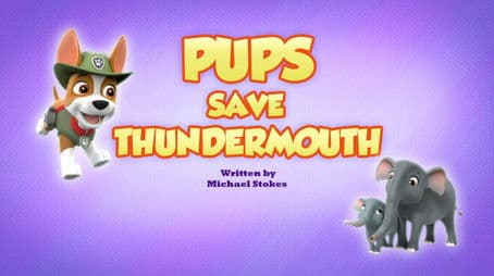 Pups Save Thundermouth