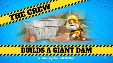 The Crew Builds a Giant Dam