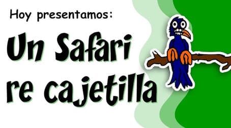 Un Safari Re Cajetilla
