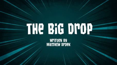 The Big Drop