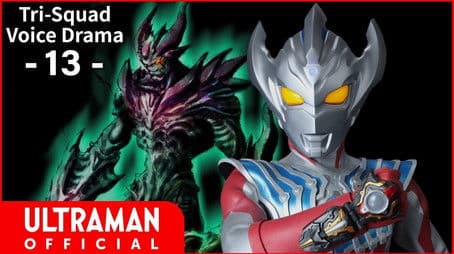 Tri-Squad Voice Drama 13