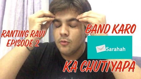 RANTING RAVI EPISODE 2 : Band karo SARAHAH ka chutiyapa