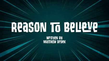 Reason to Believe