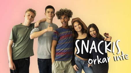 Snack: Can't stand it