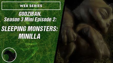 Sleeping Monsters: Minilla