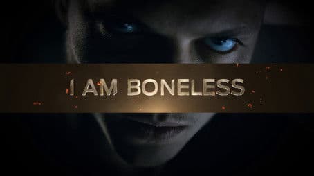 I Am Boneless