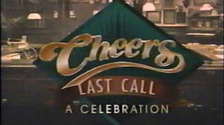 Last Call! A Cheers Celebration