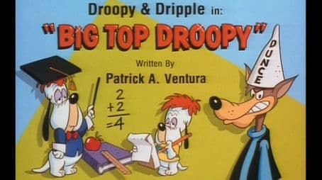 Big Top Droopy