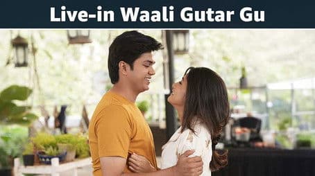 Live-in Waali Gutar Gu