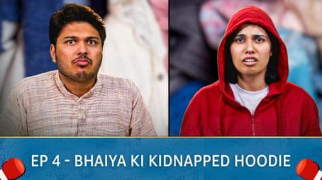 Bhaiya Ki Kidnapped Hoodie