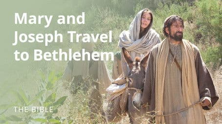 Luke 2 | Mary and Joseph Travel to Bethlehem