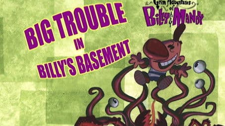 Big Trouble in Billy's Basement