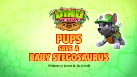 Dino Rescue: Pups Save a Baby Stegosaurus