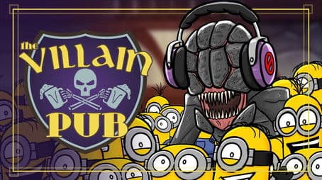 Villain Pub - A Despicable QUIET PLACE